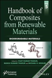 Handbook of Composites from Renewable Materials, Biodegradable Materials