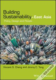 Building Sustainability in East Asia : Policy, Design and People