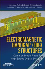 Electromagnetic Bandgap (EBG) Structures : Common Mode Filters for High Speed Digital Systems