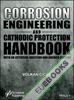 Corrosion Engineering and Cathodic Protection Handbook : With an Extensive Question and Answer Section