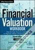 Financial Valuation Workbook : Step-by-Step Exercises and Tests to Help You Master Financial Valuation