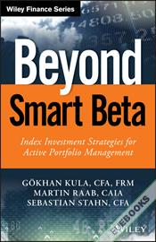 Beyond Smart Beta : Index Investment Strategies for Active Portfolio Management