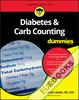 Diabetes and Carb Counting For Dummies