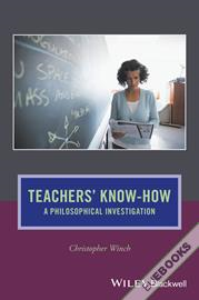Teachers' Know-How : A Philosophical Investigation