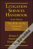 Litigation Services Handbook : The Role of the Financial Expert