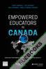 Empowered Educators in Canada : How High-Performing Systems Shape Teaching Quality