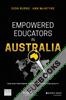 Empowered Educators in Australia : How High-Performing Systems Shape Teaching Quality