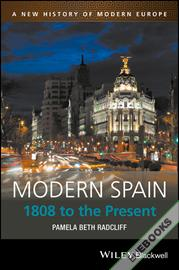 Modern Spain : 1808 to the Present