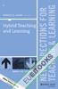 Hybrid Teaching and Learning : New Directions for Teaching and Learning, Number 149