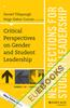 Critical Perspectives on Gender and Student Leadership : New Directions for Student Leadership, Number 154