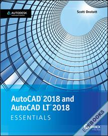 AutoCAD 2018 and AutoCAD LT 2018 Essentials