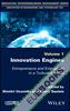 Innovation Engines : Entrepreneurs and Enterprises in a Turbulent World