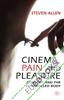 Cinema, Pain and Pleasure