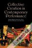 Collective Creation in Contemporary Performance