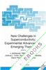 New Challenges in Superconductivity: Experimental Advances and Emerging Theories