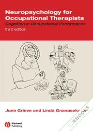 Imagem de capa do ebook Neuropsychology for occupational therapists — cognition in occupational performance