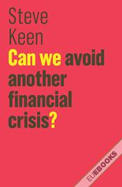 Can We Avoid Another Financial Crisis?