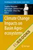 Climate Change Impacts on Basin Agro-ecosystems