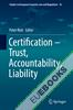 Certification – Trust, Accountability, Liability