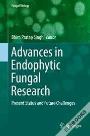 Advances in Endophytic Fungal Research