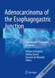 Adenocarcinoma of the Esophagogastric Junction