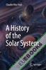 A History of the Solar System