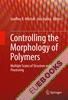 Controlling the Morphology of Polymers