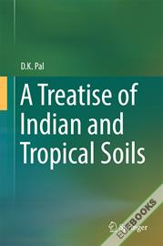 A Treatise of Indian and Tropical Soils