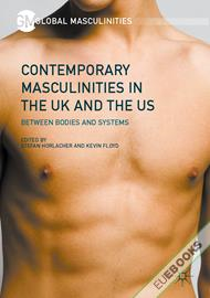 Contemporary Masculinities in the UK and the US