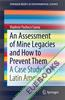 An Assessment of Mine Legacies and How to Prevent Them
