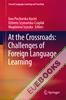At the Crossroads: Challenges of Foreign Language Learning