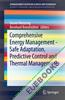 Comprehensive Energy Management - Safe Adaptation, Predictive Control and Thermal Management