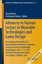 Advances in Human Factors in Wearable Technologies and Game Design