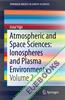 Atmospheric and Space Sciences: Ionospheres and Plasma Environments