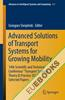 Advanced Solutions of Transport Systems for Growing Mobility