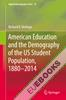 American Education and the Demography of the US Student Population, 1880 – 2014