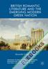 British Romantic Literature and the Emerging Modern Greek Nation