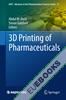 3D Printing of Pharmaceuticals