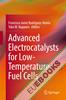 Advanced Electrocatalysts for Low-Temperature Fuel Cells 