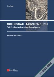 Grundbau-Taschenbuch, Teil 1 : Geotechnische Grundlagen