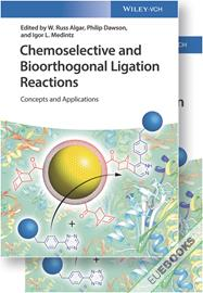 Chemoselective and Bioorthogonal Ligation Reactions : Concepts and Applications