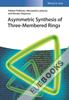 Asymmetric Synthesis of Three-Membered Rings