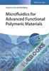 Microfluidics for Advanced Functional Polymeric Materials