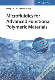 Microfluidics for Advanced Functional Polymeric Materials