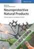 Neuroprotective Natural Products : Clinical Aspects and Mode of Action