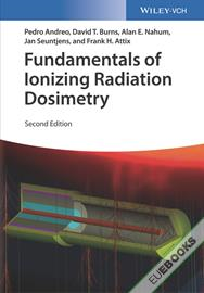 Fundamentals of Ionizing Radiation Dosimetry