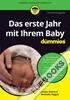 Babys erstes Lebensjahr für Dummies