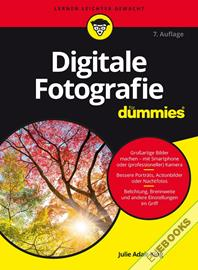 Digitale Fotografie für Dummies