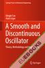 A Smooth and Discontinuous Oscillator