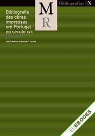 Bibliografia das obras impressas em Portugal no século XVII: letras M-R